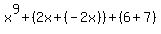 x%5E9%2B%282x%2B%28-2x%29%29%2B%286%2B+7%29