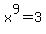 x%5E9=3