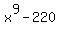 x%5E9+-220