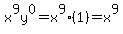 x%5E9y%5E0=x%5E9%281%29=x%5E9