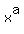 x%5Ea