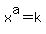 x%5Ea++=+k+