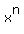 x%5En
