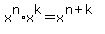 x%5En%2Ax%5Ek=x%5E%28n%2Bk%29