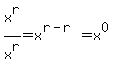 x%5Er%2Fx%5Er=x%5E%28r-r%29=x%5E0