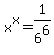 x%5Ex+=1%2F6%5E6