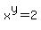x%5Ey=2