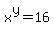 x%5Ey+=+16