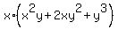 x+%2A%28x%5E2y%2B2xy%5E2%2By%5E3%29