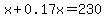 x+%2B+0.17x+=+230