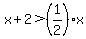 x+%2B+2%3E%281%2F2%29x