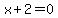 x+%2B+2+=+0