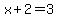 x+%2B+2+=+3
