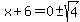 x+%2B+6+=+0%2B-sqrt%284%29+