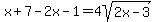 x+%2B+7+-+2x+-+1+=+4sqrt%282x+-+3%29