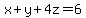 x+%2B+y%2B+4z+=+6