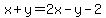 x+%2B+y=+2x+-+y+-+2