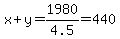 x+%2B+y+=+1980%2F4.5+=+440