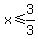 x+%3C=+3%2F3