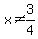 x+%3C%3E+3%2F4