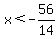 x+%3C+-56%2F14