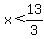 x+%3C+13%2F3