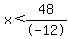 x+%3C48%2F-12