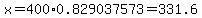 x+=%0D%0A400+%2A+0.829037573+=+331.6