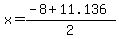 x+=%28+-8+%2B+11.136%29%2F2