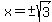 x+=+%22%22%2B-sqrt%283%29