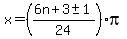x+=+%28%286n+%2B3+%2B-+1%29%2F24%29pi