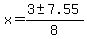 x+=+%28+3+%2B-+7.55%29%2F8+