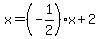 x+=+%28-1%2F2%29x%2B2