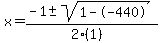 x+=+%28-1+%2B-+sqrt%28+1--440+%29%29%2F%282%281%29%29