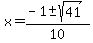 x+=+%28-1+%2B-+sqrt%28+41+%29%29%2F10+