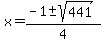 x+=+%28-1+%2B-+sqrt%28441%29%29%2F4+