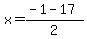 x+=+%28-1+-+17%29%2F2