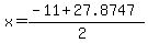 x+=+%28-11+%2B+27.8747%29%2F%282%29+