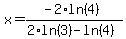 x+=+%28-2%2Aln%284%29%29%2F%282%2Aln%283%29-ln%284%29%29