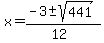 x+=+%28-3+%2B-+sqrt%28+441+%29%29%2F%2812%29