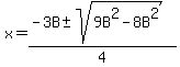 x+=+%28-3B%2B-sqrt%289B%5E2-8B%5E2%29%29%2F4
