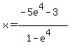 x+=+%28-5e%5E4-3%29%2F%281-e%5E4%29