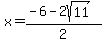 x+=+%28-6+-+2sqrt%2811%29%29%2F2+