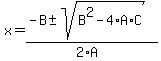x+=+%28-B+%2B-+sqrt%28+B%5E2-4%2AA%2AC+%29%29%2F%282%2AA%29+