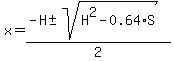 x+=+%28-H+%2B-+sqrt%28+H%5E2-0.64%2AS+%29%29%2F2+
