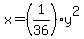 x+=+%281%2F36%29y%5E2