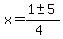 x+=+%281+%2B-+5%29%2F%284%29