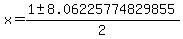 x+=+%281+%2B-+8.06225774829855%29%2F2+