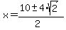 x+=+%2810+%2B-+4%2Asqrt%28+2+%29%29%2F%282%29+