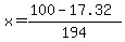 x+=+%28100+-+17.32%29%2F194+